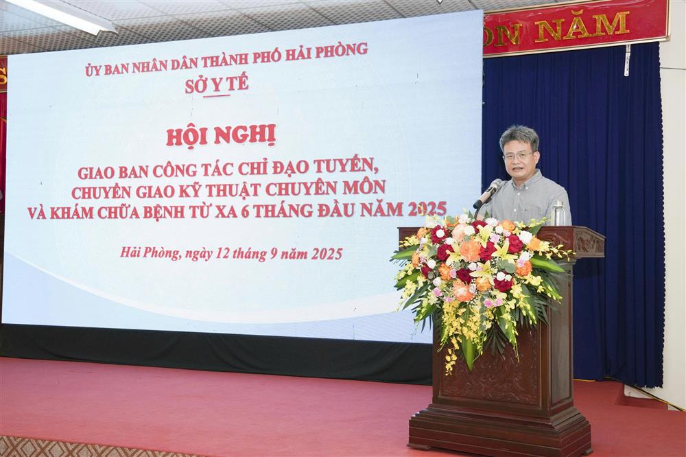 Sở Y tế Thành phố Hải Phòng tổ chức hội nghị giao ban Công tác chỉ đạo tuyến 6 tháng đầu năm 2025 tại Bệnh viện Đa khoa Hải Dương